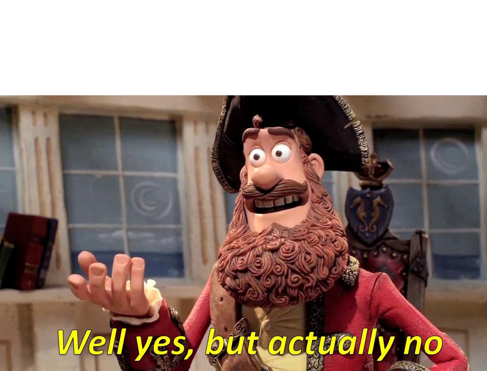 Well Yes But Actually No meme template